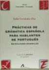Prácticas de gramática española para hablantes de portugués