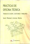 Prácticas de oficina técnica: Trabajos de grupo, cuestiones y problemas