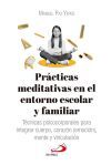 Pr&aacute;cticas meditativas en el entorno escolar y familiar