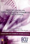 Practicum de las operaciones de comercio internacional