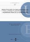 Pràctiques d'organizació i administració d'empreses