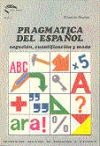 Pragmática del español (negación, cuantificación y modo)