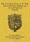 Pragmática y declaración de los moriscos menores del Reyno de Granada