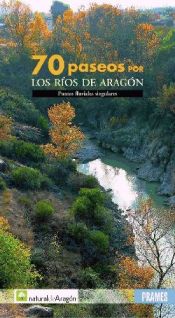 Portada de 70 paseos por los ríos de Aragón
