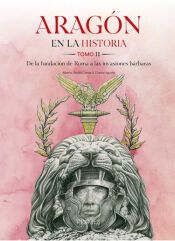 Portada de Arag&oacute;n en la historia. Tomo II