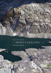Portada de El gran libro de los Ibones y Glaciares del Pirineo Aragonés