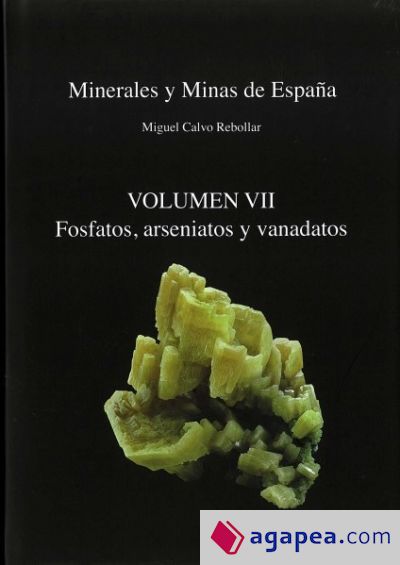 Minerales Y Minas De EspaÑa Vol. VII