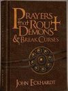 Prayers That Rout Demons & Break Curses