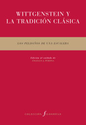 Portada de Wittgenstein y la tradición clásica