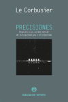 Precisiones. Respecto a un estado actual de la Arquitectura y del Urbanismo