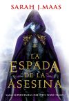 Precuela Trono De Cristal. La Espada De La Asesina De Sarah J. Maas