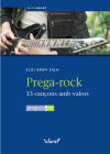 Prega-rock: 33 cançons amb valors