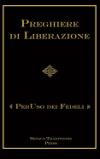 Preghiere Di Liberazioni: Per USO Dei Fedeli