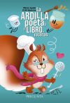 La Ardilla Poeta Y Su Libro De Recetas