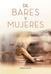 Portada de De bares y mujeres