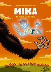 Portada de Mika, el ni&ntilde;o fantasma