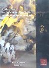 Prehistoria en las cuevas del Cantal Prehistoria en las cuevas del Cantal