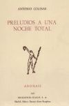 Preludios a una noche total