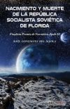 Nacimiento Y Muerte De La República Socialista Soviética De Florida