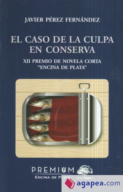 El caso de la culpa en conserva