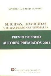 Portada de Suicidas, homicidas y otras personas normales