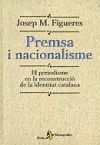 Premsa i nacionalisme. El periodisme en la reconstrucció de la identi