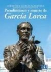 Prendimiento y muerto de Garc&iacute;a Lorca