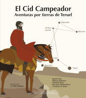 Portada de El Cid Campeador: Aventuras por tierras de Teruel