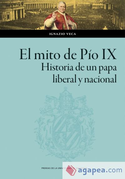 El mito de P&iacute;o IX