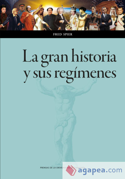 La gran historia y sus regímenes