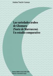 Portada de Las variedades árabes de Ghomara (Norte de Marruecos)