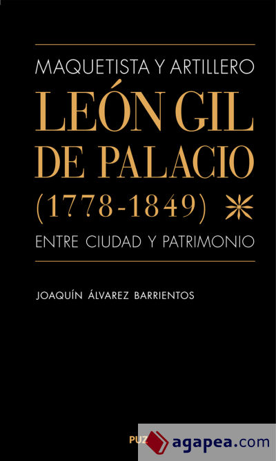 León Gil de Palacio (1778-1849): maquetista y artillero