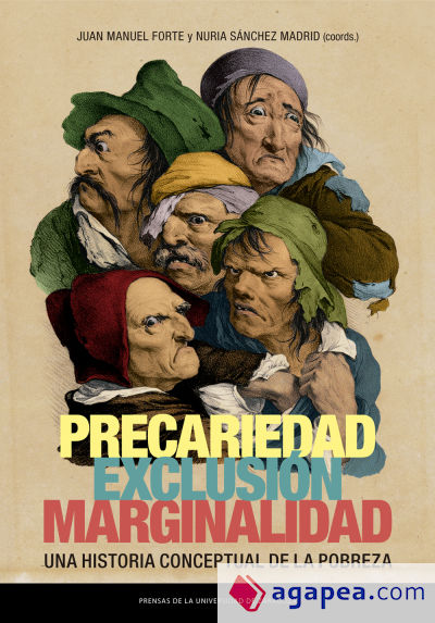 Precariedad, exclusión, marginalidad