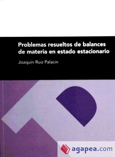 Problemas resueltos de balances de materia en estado estacionario