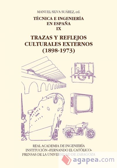 Técnica e ingeniería en España. Tomo IX Técnica e ingeniería en España. Tomo IX