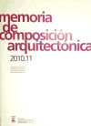 Memoria De Composición Arquitectónica 2010-11