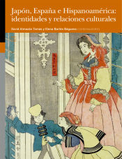 Portada de Japón, España e Hispanoamérica: identidades y relaciones culturales