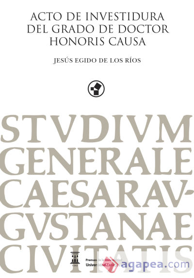 Acto de investidura del grado de doctor honoris causa. Jesús Egido de los Ríos