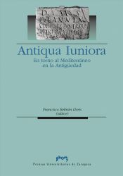 Portada de Antiqua Iuniora.  En torno al Mediterráneo en la Antiguedad