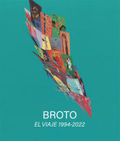 Portada de Broto el viaje 1994-2022