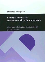 Portada de Ecología industrial: cerrando el ciclo de materiales (Serie Eficiencia energética)