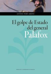 Portada de El golpe de Estado del general Palafox