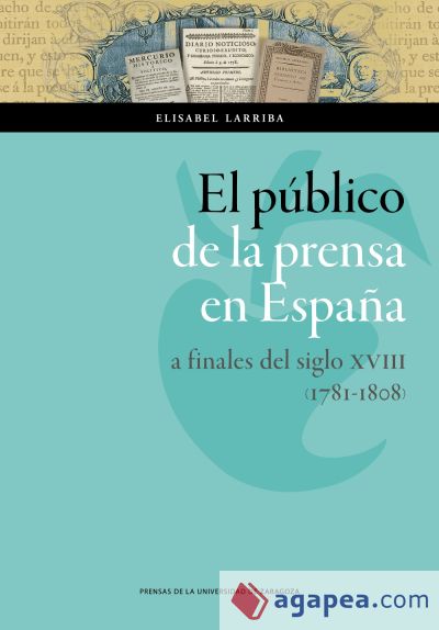 El público de la prensa en España a finales del siglo XVIII (1781-1808)