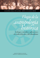 Portada de Elogio de la antropología histórica. (Ebook)