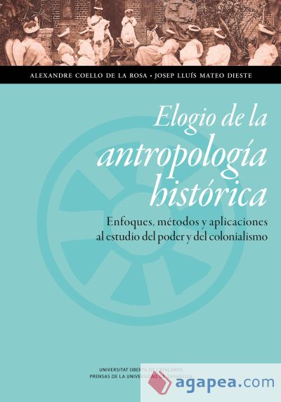 Elogio de la antropología histórica