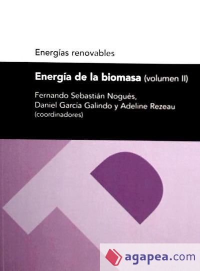 Energía de la biomasa II (Energías renovables)