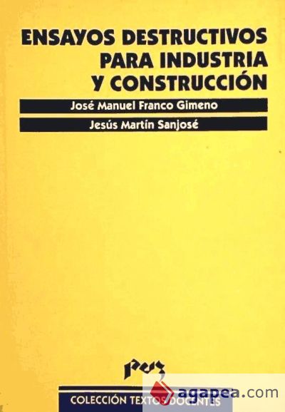 Ensayos destructivos para industria y construcción