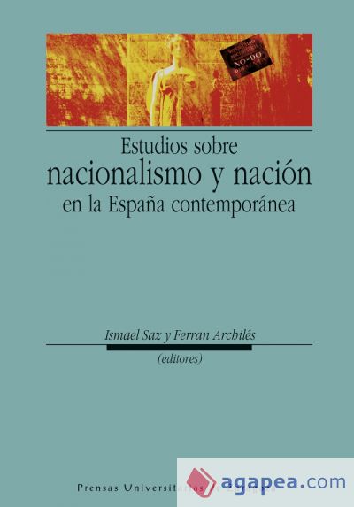 Estudios sobre nacionalismo y nación en la España contemporánea