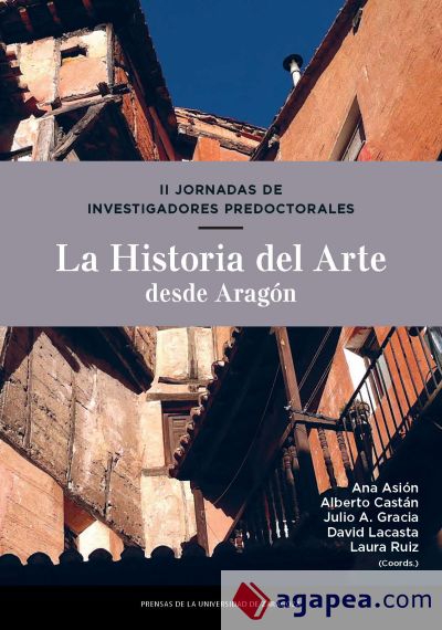 II Jornadas de Investigadores Predoctorales. La Historia del Arte desde Aragón