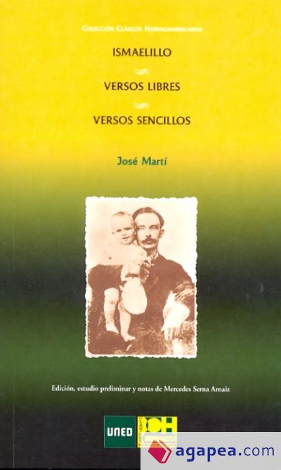 Ismaelillo ; Versos libres ; Versos sencillos